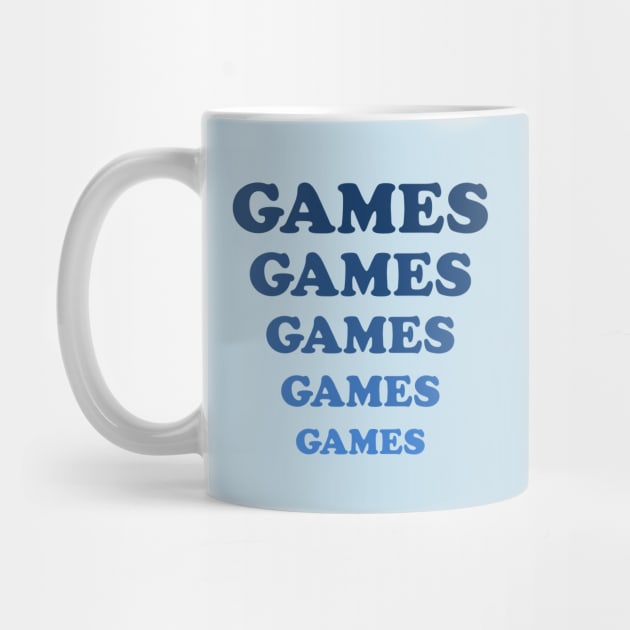 Games Games Games by dumbshirts